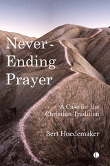 Never-Ending Prayer -  Bert Hoedemaker