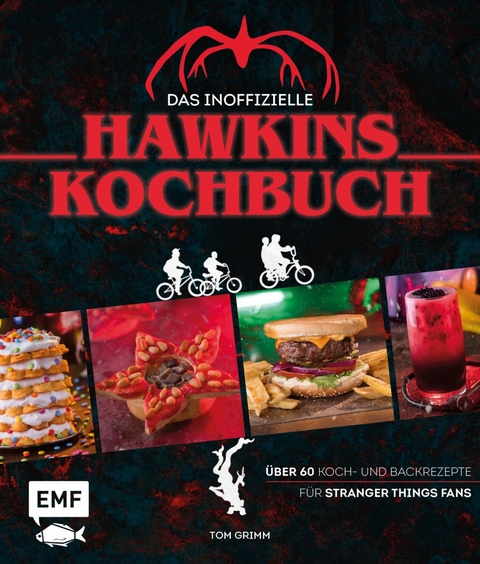 Das inoffizielle Hawkins-Kochbuch - Tom Grimm