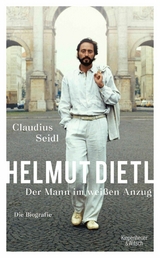 Helmut Dietl - Der Mann im weißen Anzug -  Claudius Seidl