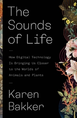 The Sounds of Life - Karen Bakker