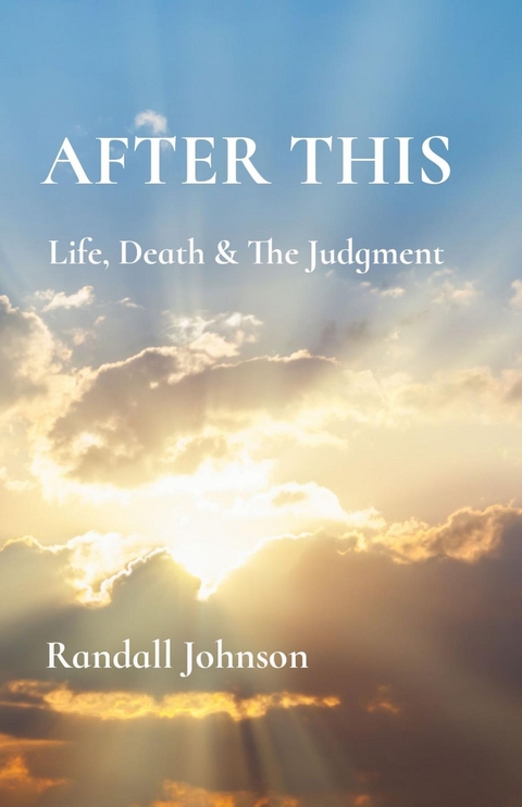 AFTER THIS -  Randall S Johnson