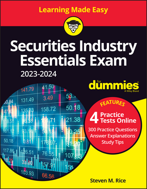 Securities Industry Essentials Exam 2023-2024 For Dummies with Online Practice -  Steven M. Rice