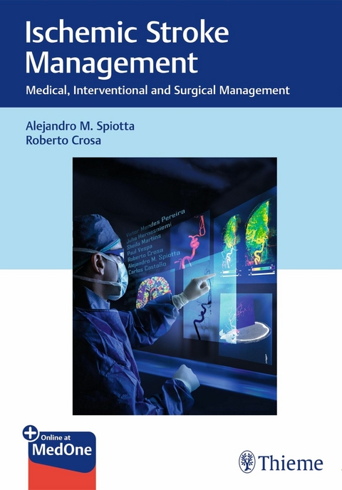 Ischemic Stroke Management -  Roberto Crosa,  Alejandro M. Spiotta