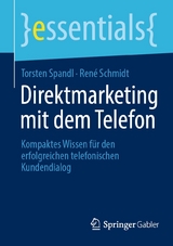 Direktmarketing mit dem Telefon - Torsten Spandl, René Schmidt