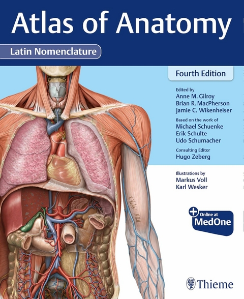 Atlas of Anatomy, Latin Nomenclature - Anne M Gilroy, Brian R MacPherson, Jamie Wikenheiser, Michael Schuenke, Erik Schulte, Udo Schumacher