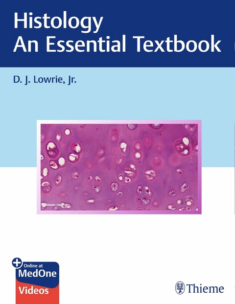 Histology - An Essential Textbook - D.J. Lowrie