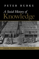 Social History of Knowledge - Peter Burke