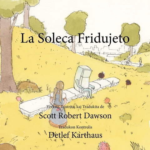 La Soleca Fridujeto - Scott Robert Dawson