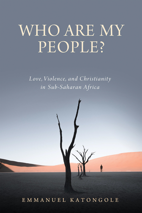 Who Are My People? -  Emmanuel Katongole