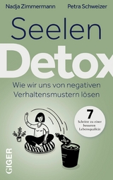 Seelen Detox - Nadja Zimmermann, Petra Schweizer