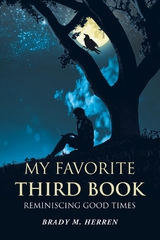 My Favorite Third Book -  Brady M. Herren
