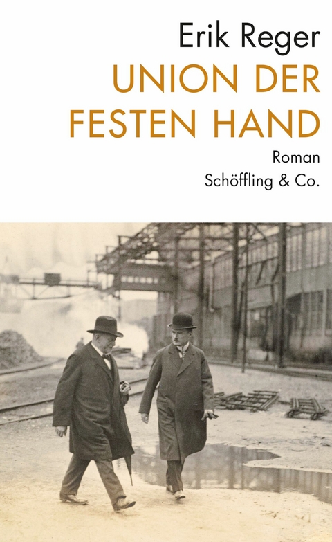 Union der festen Hand - Erik Reger