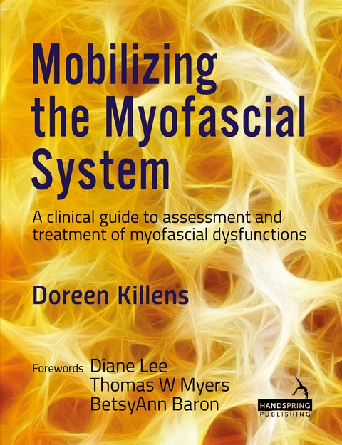 Mobilizing the Myofascial System -  Doreen Killens