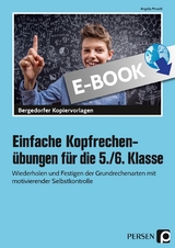 Einfache Kopfrechenübungen für die 5./6. Klasse - Angela Mrusek