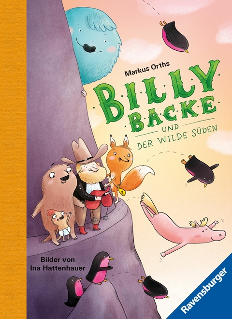 Billy Backe, Band 3: Billy Backe und der Wilde Süden -  Markus Orths