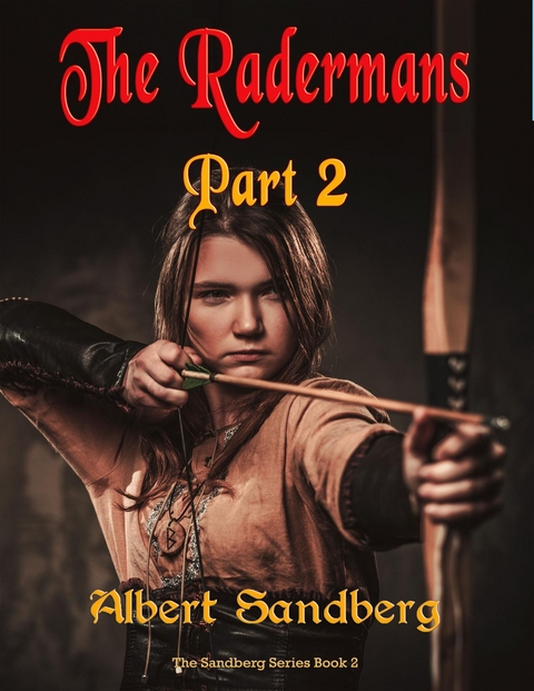 The Radermans Part 2 -  Albert Sandberg