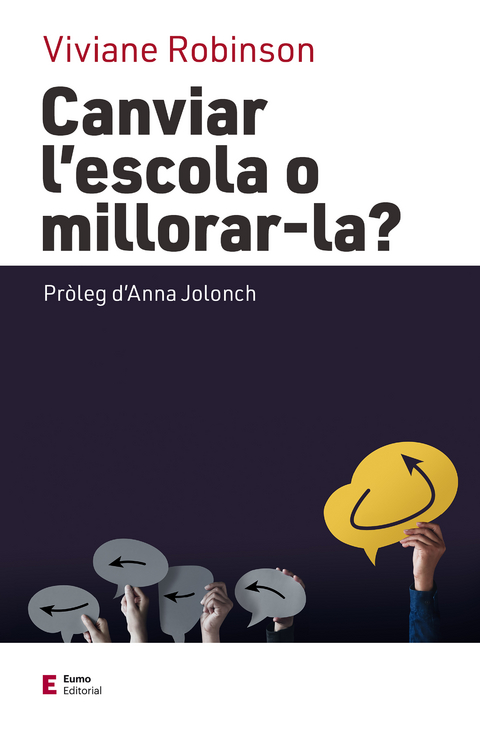 Canviar l'escola o millorar-la? - Viviane Robinson