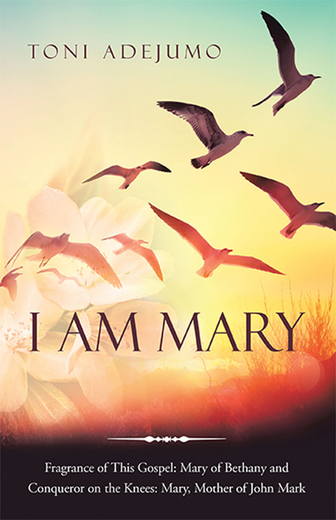 I Am Mary - Toni Adejumo