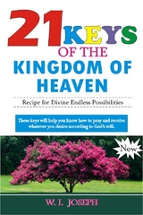 21 Keys of The Kingdom of Heaven - Joseph Wilfred Iorhemba