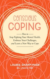 Conscious Coping -  Laurie Sharp-Page