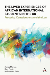 The Lived Experiences of African International Students in the UK - James Marson, Katy Ferris, Mohammed Dirisu