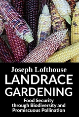 Landrace Gardening - Joseph Lofthouse