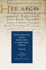 Sunday Observance and the Sunday Letter in Anglo-Saxon England - 