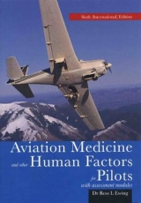 Aviation Medicine and Other Human Factors for Pilots - Ewing, Ross