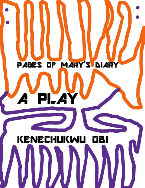 Pages of Mary's Diary - Kenechukwu Obi