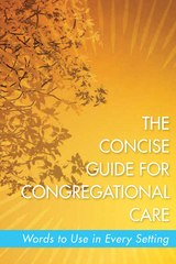 Concise Guide for Congregational Care -  Melissa Collier Gepford