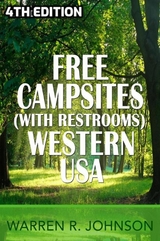 Free Campsites (with Restrooms) Western USA -  Warren R. Johnson