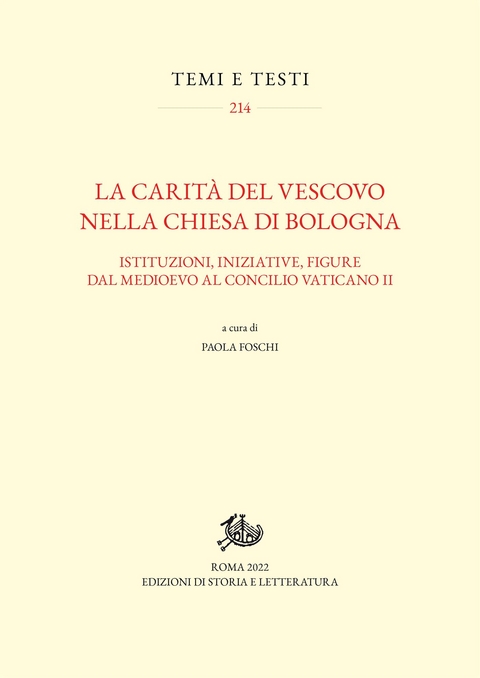 La carità del vescovo nella Chiesa di Bologna - Paola Foschi