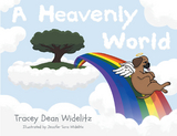 A Heavenly World - Tracey Dean Widelitz