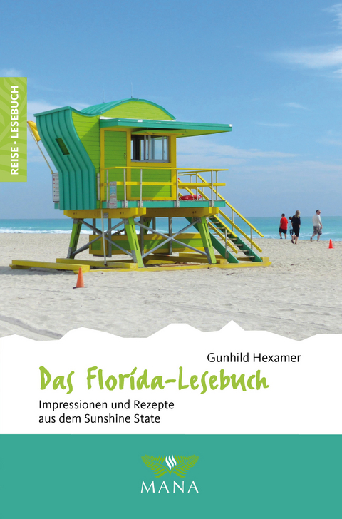 Das Florida-Lesebuch - Gunhild Hexamer