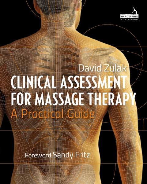 Clinical Assessment For Massage Therapy -  David Zulak