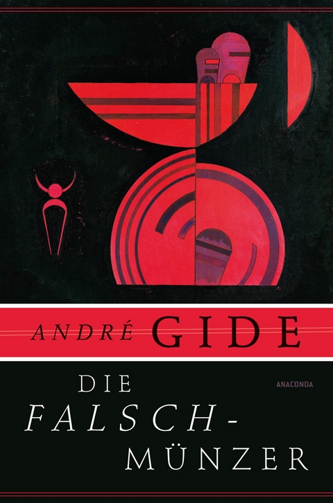 Die Falschmünzer. Roman -  André Gide