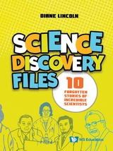 SCIENCE DISCOVERY FILES - Diane Lincoln