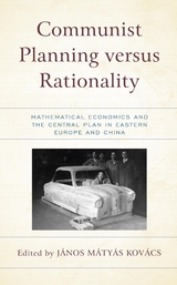 Communist Planning versus Rationality - 