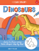 Dinosaurs : Learn to draw using basic shapes--step by step! -  Emily Fellah