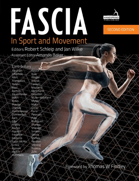 Fascia in Sport and Movement, Second edition - Robert Schleip, Jan Wilke, Amanda Baker