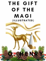 The Gift of the Magi (Illustrated) - O. Henry