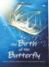 the Birth of the Butterfly - Katia Gallego