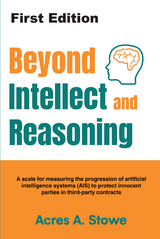 Beyond Intellect and Reasoning - Acres A Stowe