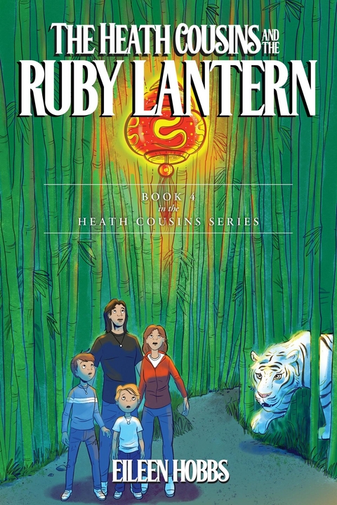 The Heath Cousins and the Ruby Lantern - Eileen Hobbs