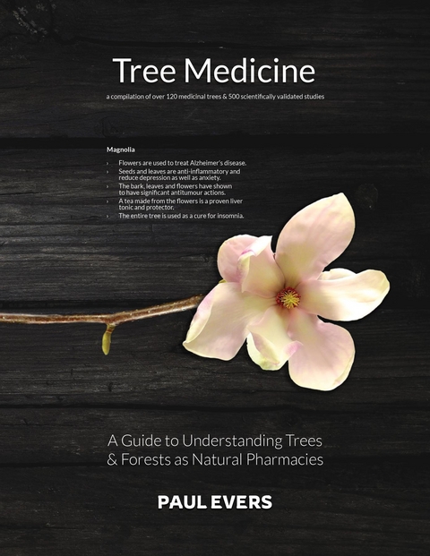 Tree Medicine - a Guide to Understanding Trees & Forests as Natural Pharmacies - Paul Evers