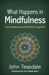What Happens in Mindfulness - John Teasdale
