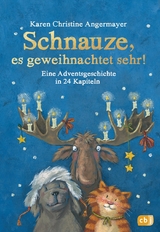 Schnauze, es geweihnachtet sehr! -  Karen Christine Angermayer