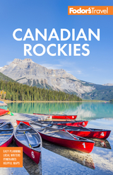 Fodor's Canadian Rockies -  Fodor's Travel Guides