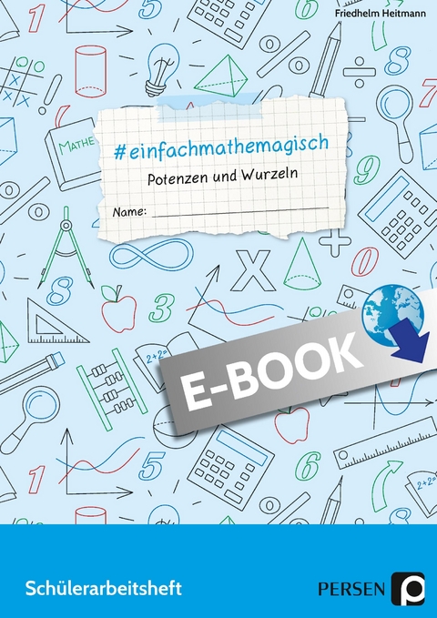 #einfachmathemagisch - Potenzen und Wurzeln - Friedhelm Heitmann