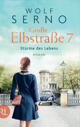 Große Elbstraße 7 - Stürme des Lebens -  Wolf Serno